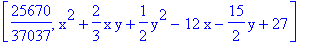 [25670/37037, x^2+2/3*x*y+1/2*y^2-12*x-15/2*y+27]